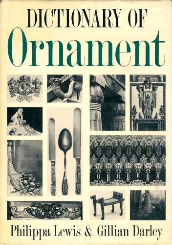 Stock image for Dictionary of Ornament for sale by Better World Books