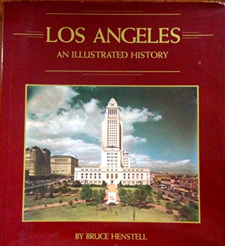 Beispielbild fr Los Angeles, an Illustrated History zum Verkauf von ThriftBooks-Phoenix