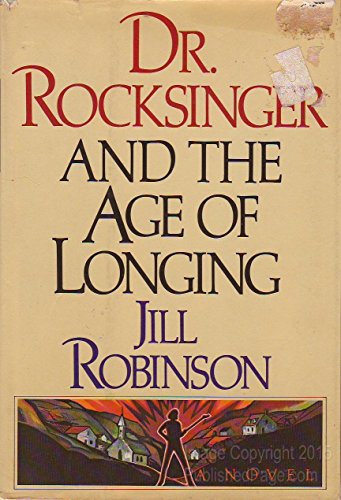 Beispielbild fr Dr. Rocksinger and the Age of Longing zum Verkauf von Better World Books