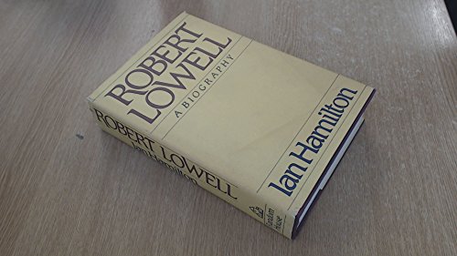 9780394509655: Robert Lowell: A Biography