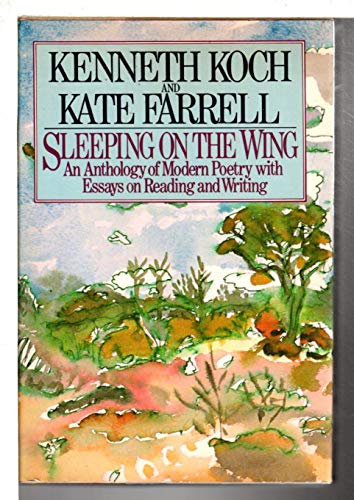 Imagen de archivo de Sleeping on the wing: An anthology of modern poetry, with essays on reading and writing a la venta por Wonder Book