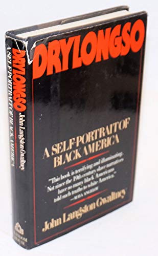 Stock image for Drylongso; a Self-Portrait of Black America for sale by Hackenberg Booksellers ABAA