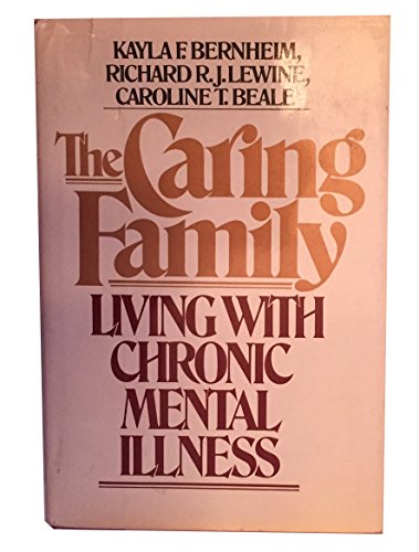 9780394510286: The Caring Family: Living With Chronic Mental Illness