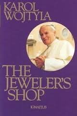 The Jeweler's Shop - Karol Wojtyla