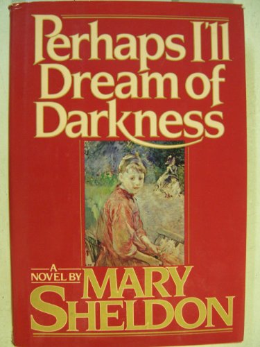 Stock image for Perhaps I'll Dream of Darkness for sale by Wonder Book