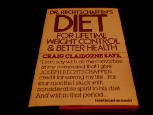 9780394511887: Dr. Rechtschaffen's Diet for Lifetime Weight Control and Better Health