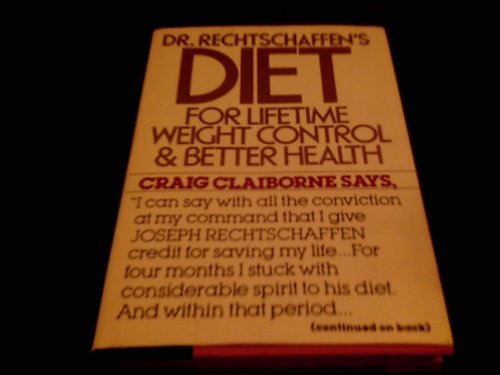 Stock image for Dr. Rechtschaffen's Diet for Lifetime Weight Control and Better Health for sale by Wonder Book