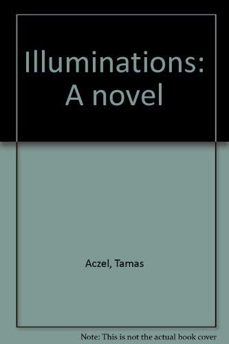 Imagen de archivo de Illuminations: A Novel a la venta por Callaghan Books South