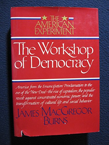 Beispielbild fr The Workshop of Democrary (American Experiment, Vol 2) zum Verkauf von BooksRun