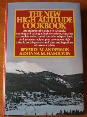 Beispielbild fr The New High Altitude Cookbook zum Verkauf von Revaluation Books