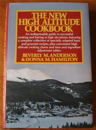 9780394513089: New High Altitude Cookbook