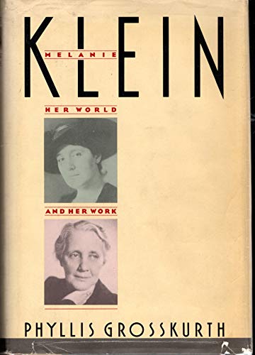 Beispielbild fr Melanie Klein : Her World and Her Work zum Verkauf von Better World Books: West