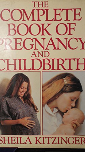 Imagen de archivo de The Complete Book of Pregnancy and Childbirth a la venta por Thomas F. Pesce'