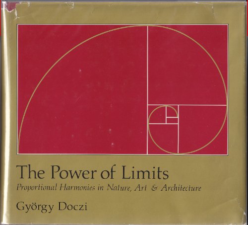 9780394513522: Title: The Power of Limits Proportional Harmonies in Natu