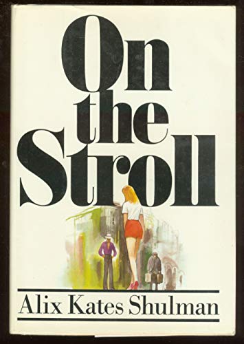 Stock image for On the Stroll for sale by Jay W. Nelson, Bookseller, IOBA