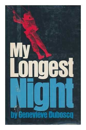 My Longest Night. Translated by Richard S. Woodward