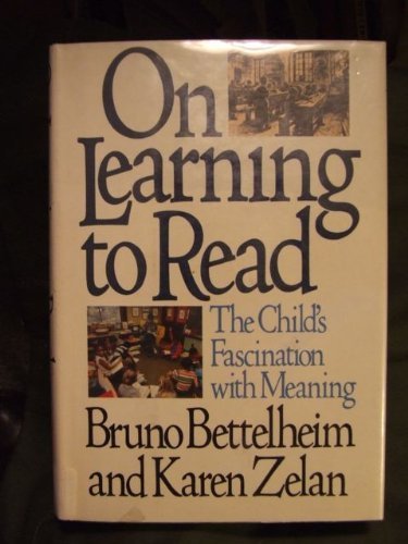 Imagen de archivo de On Learning to Read : The Child's Fascination with Meaning a la venta por Better World Books