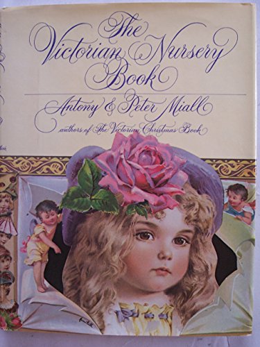 Beispielbild fr The Victorian nursery book zum Verkauf von WorldofBooks