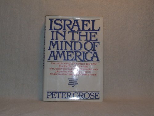 9780394516585: Israel in the Mind of America