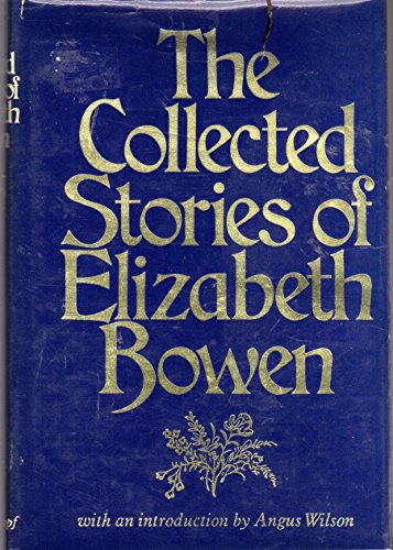 Beispielbild fr The Collected Stories of Elizabeth Bowen zum Verkauf von Wonder Book