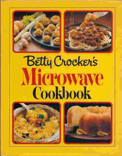 Imagen de archivo de Betty Crocker's Microwave Cookbook a la venta por Jenson Books Inc