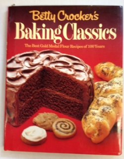 Stock image for Betty Crocker's Baking Classics : The Best Gold Medal Recipes of 100 Years for sale by Better World Books