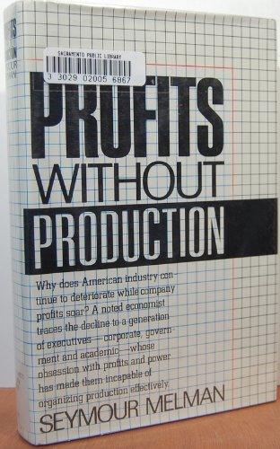 Stock image for Profits Without Production for sale by Better World Books