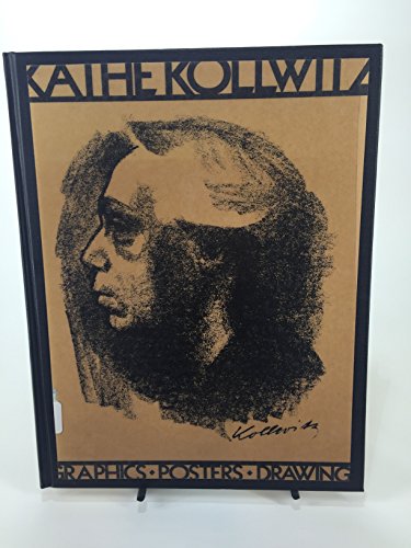 Kathe Kollwitz: Graphics, Posters, Drawings (English and German Edition) (9780394519487) by Kollwitz, Kathe