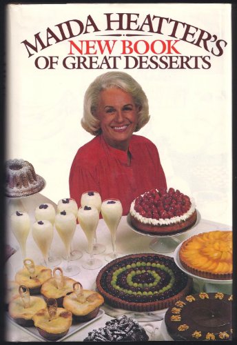 Stock image for Maida Heatters New Book of Great Desserts for sale by Hawking Books