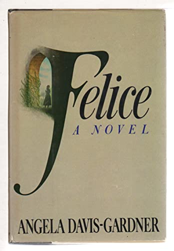 Stock image for Felice for sale by ThriftBooks-Dallas