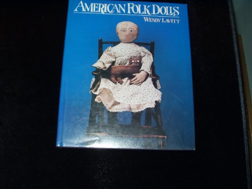 Stock image for American Folk Dolls for sale by Better World Books