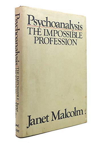 9780394520384: Psychoanalysis, the Impossible Profession