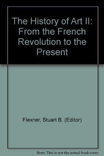 Imagen de archivo de The History of Art II: From the French Revolution to the Present a la venta por Redux Books
