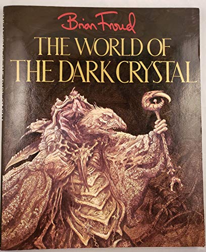 Stock image for WORLD OF THE DARK CRYSTAL for sale by Shoemaker Booksellers