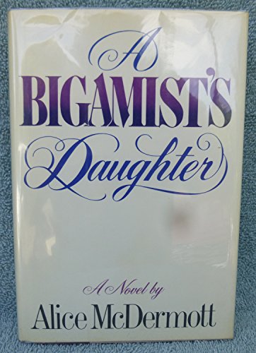 9780394522029: A Bigamist's Daughter
