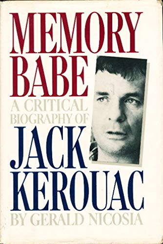 9780394522708: Memory Babe: A Critical Biography of Jack Kerouac