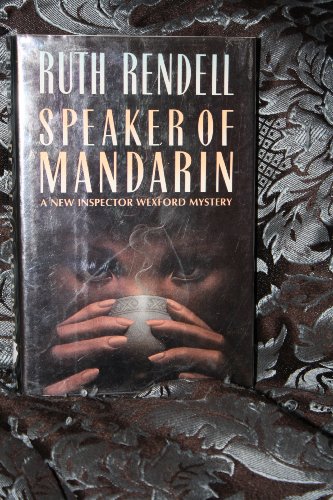 9780394522722: Speaker of Mandarin (A New Inspector Wexford Mystery)