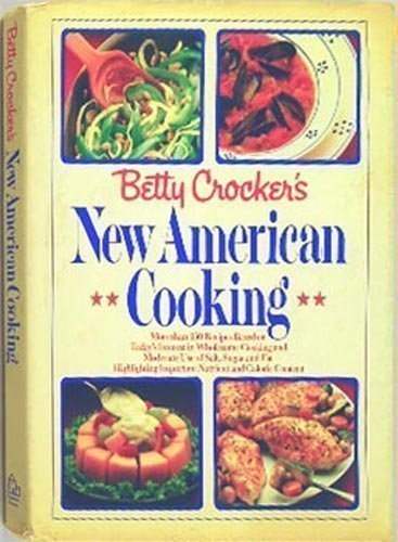 BETTY CROCKER'S NEW AMERICAN COOKING