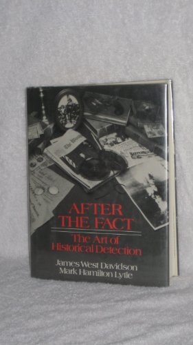Imagen de archivo de After the fact: The art of historical detection a la venta por Wonder Book