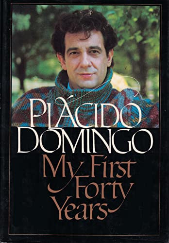 Immagine dell'editore per My First Forty Years / Placido Domingo venduto da MW Books