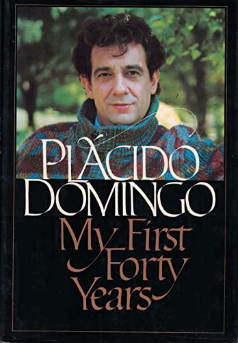 Stock image for Placidi Domingo: My First Forty Years for sale by Prairie Creek Books LLC.