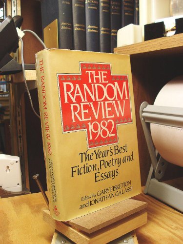 Beispielbild fr The Random Review 1982: The Year's Best Fiction, Poetry and Essays (SIGNED Plus SIGNED LETTER)) zum Verkauf von Daniel Montemarano