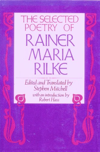 Beispielbild fr The Selected Poetry of Rainer Maria Rilke zum Verkauf von Daedalus Books