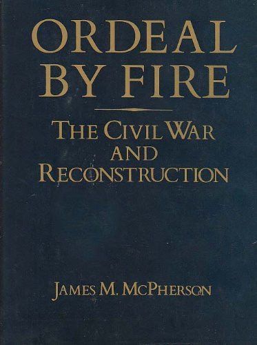 9780394524702: Ordeal by Fire: The Civil War and Reconstruction