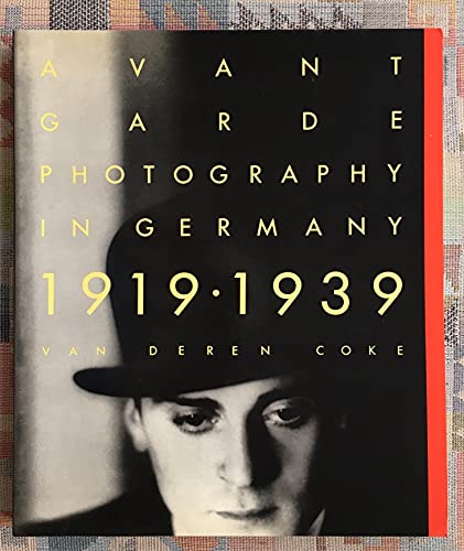 Avant-garde photography in Germany, 1919-1939 (9780394525228) by Coke, Van Deren