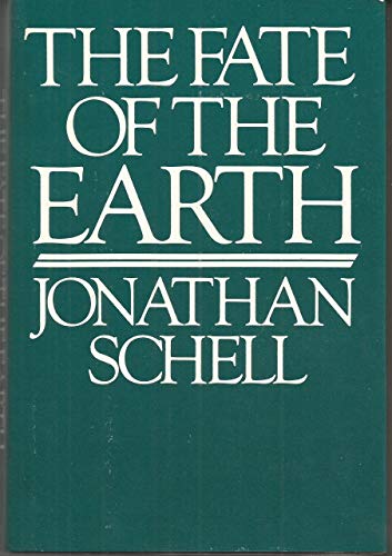 Beispielbild fr The Fate of the Earth zum Verkauf von Wonder Book