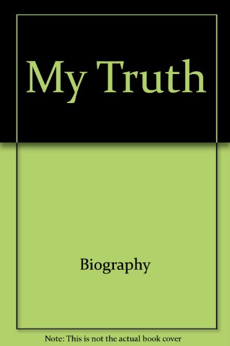 9780394525624: My truth (Grove Press Eastern philosophy and literature series)