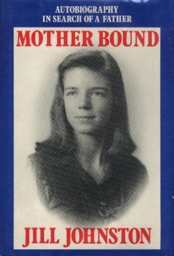 Beispielbild für Mother Bound: Autobiography in Search of a Father zum Verkauf von Hippo Books