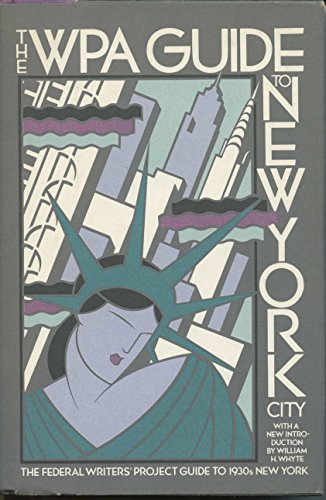 Stock image for The WPA guide to New York City: The Federal Writers' Project guide to 1930s New York for sale by Adkins Books