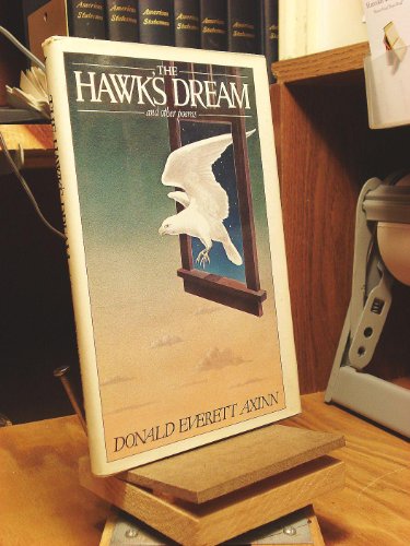 Stock image for The Hawk's Dream And Other Poems for sale by Willis Monie-Books, ABAA